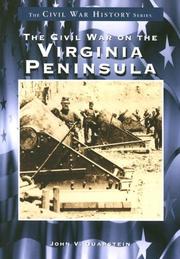 Cover of: The Civil War on the Virginia Peninsula (Civil War History) by John Quarstein