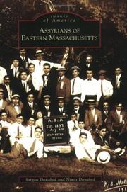 Cover of: Assyrians  of  Eastern  Massachusetts   (MA)  (Images  of  America) by Sargon  Donabed, Ninos  Donabed