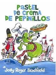 Cover of: Pastel de crema de pepinillos