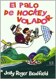 Cover of: El palo de hockey volador