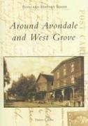 Cover of: Around Avondale and West Grove   (PA)   (Postcard  History  Series) by Dolores I.  Rowe