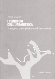 Cover of: I territori dell'urbanistica: il progetto come produttore di conoscenza