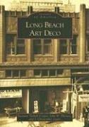 Cover of: Long Beach Art Deco  (CA)   (Images of America)