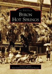 Cover of: Byron Hot Springs   (CA)  (Images of America) by Carol A. Jensen, East Contra Costa Historical Society