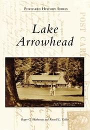 Lake Arrowhead by Roger G. Hatheway, Roger G. Hatteway, Russell L. Keller