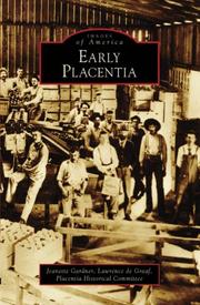 Early Placentia by Jeanette Gardner, Lawrence de Graaf, Placentia Historical Committee