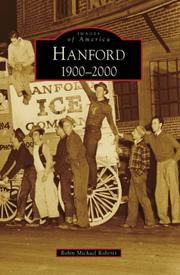 Cover of: Hanford: 1900-2000, CA (Images of America)