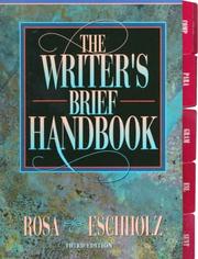 The writer's brief handbook by Alfred F. Rosa, Alfred Rosa, Paul Eschholz, Paul W Eschholz