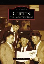 Cover of: Clifton: The Boomtown Years (NJ) (Images of America)
