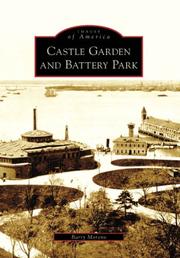 Cover of: Castle Garden And Battery Park, NY by Barry Moreno