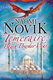 Cover of: Temeraire: Black Powder War  by Naomi Novik