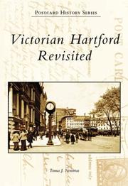 Cover of: Victorian Hartford Revisited, CT by Tomas J. Nenortas