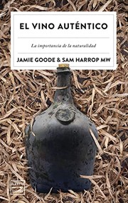 Cover of: El vino auténtico: La importancia de la naturalidad