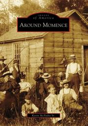 Cover of: Around Momence (IL) | Sr. Kevin McNulty