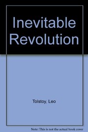 Cover of: Inevitable Revolution by Лев Толстой