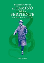 Cover of: El camino de la serpiente: Escritos ocultistas