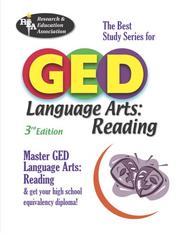 Cover of: GED  Language Arts, Reading (REA) The Best Test Prep for GED: -- The Best Test Prep for the GED Language Arts: Reading Section by Elizabeth L. Chesla