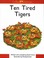 Cover of: Ten tired tigers