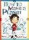 Cover of: How to make a planet