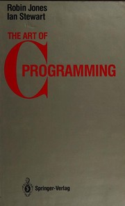 Cover of: The Art of C Programming by Robin Jones