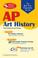 Cover of: AP Art History (REA)--The Best Test Prep for the (Test Preps)