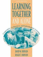 Cover of: Learning together and alone by David W. Johnson
