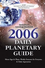 Cover of: 2006 Daily Planetary Guide (Llewellyn's Daily Planetary Guide)