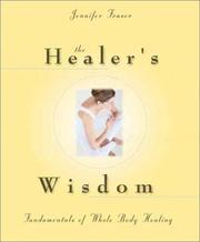 Cover of: Healer's Wisdom: Fundamentals of Whole Body Healing