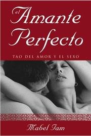 Cover of: Amante Perfecto: Tao del Amor y el Sexo