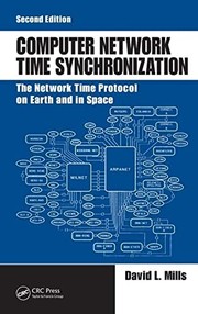 Cover of: Computer network time synchronization: the Network Time Protocol on Earth and in space
