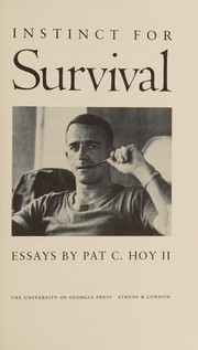 Cover of: Instinct for survival by Pat C. Hoy