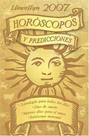 Cover of: 2007 Horoscopos Y Predicciones (Llewellyn's Horoscopos Y Predicciones (Llewellyn's Sun Sign Book))