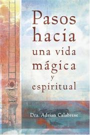 Cover of: Paso hacia una vida mágica y espiritual