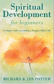 Cover of: Spiritual Development For Beginners by Richard & Jan Potter