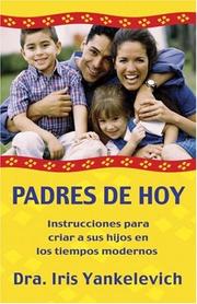 Padres de hoy by Iris Yankelevich