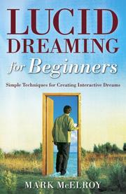 Cover of: Lucid Dreaming for Beginners by Mark McElroy, Mark McElroy