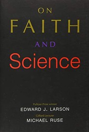 Cover of: On Faith and Science by Edward J. Larson, Michael Ruse