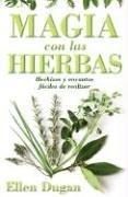 Cover of: Magia con las hierbas by Ellen Dugan