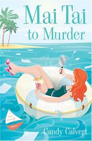 Cover of: Mai Tai to Murder by Candy Calvert