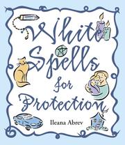 Cover of: White Spells For Protection