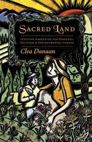 Cover of: Sacred Land: Intuitive Gardening for Personal, Political and Environmental Change