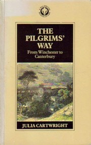 Cover of: The Pilgrims' Way: from Winchester to Canterbury