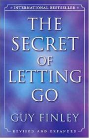 Cover of: Secret of Letting Go by Guy Finley