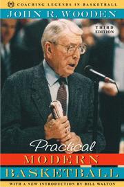 Cover of: Practical modern basketball by John R. Wooden