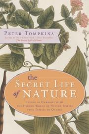 Cover of: Secret Life of Nature: Living in Harmony With the Hidden World of Nature Spirits from Fairies to Quarks