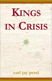 Cover of: Kings in crisis by Earl Jay Perel