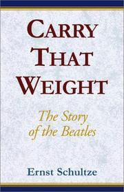 Cover of: Carry that weight by Schultze, Ernst