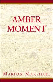 Cover of: Amber moment by Marion Marshall