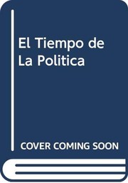 Cover of: El tiempo de la política by Juan Carlos Portantiero