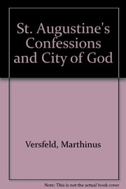 Cover of: St. Augustine's Confessions and City of God
